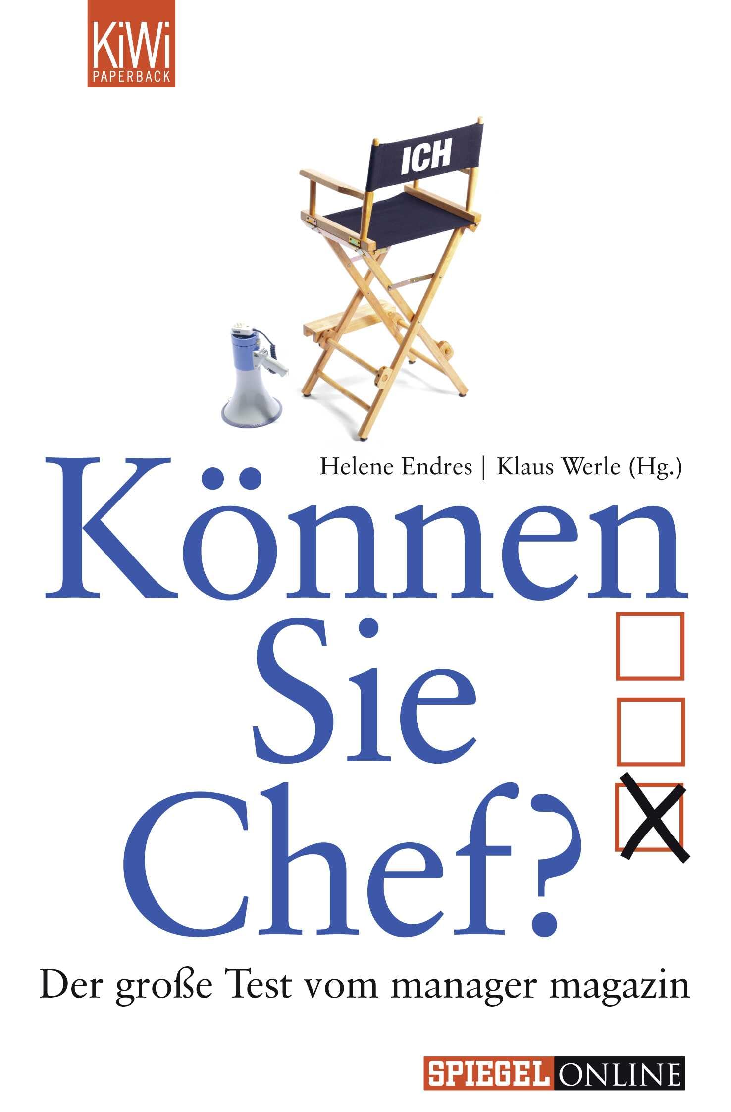 Können Sie Chef?: Der große Test vom manager magazin Business, Finance & Career