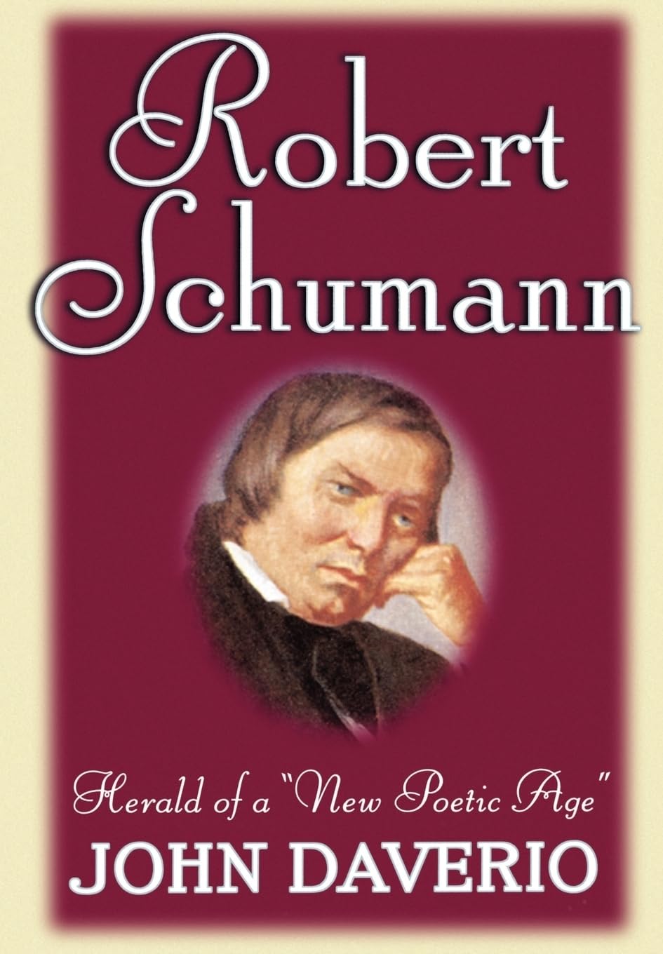 Robert Schumann: Herald of a New Poetic Age Art & Literature