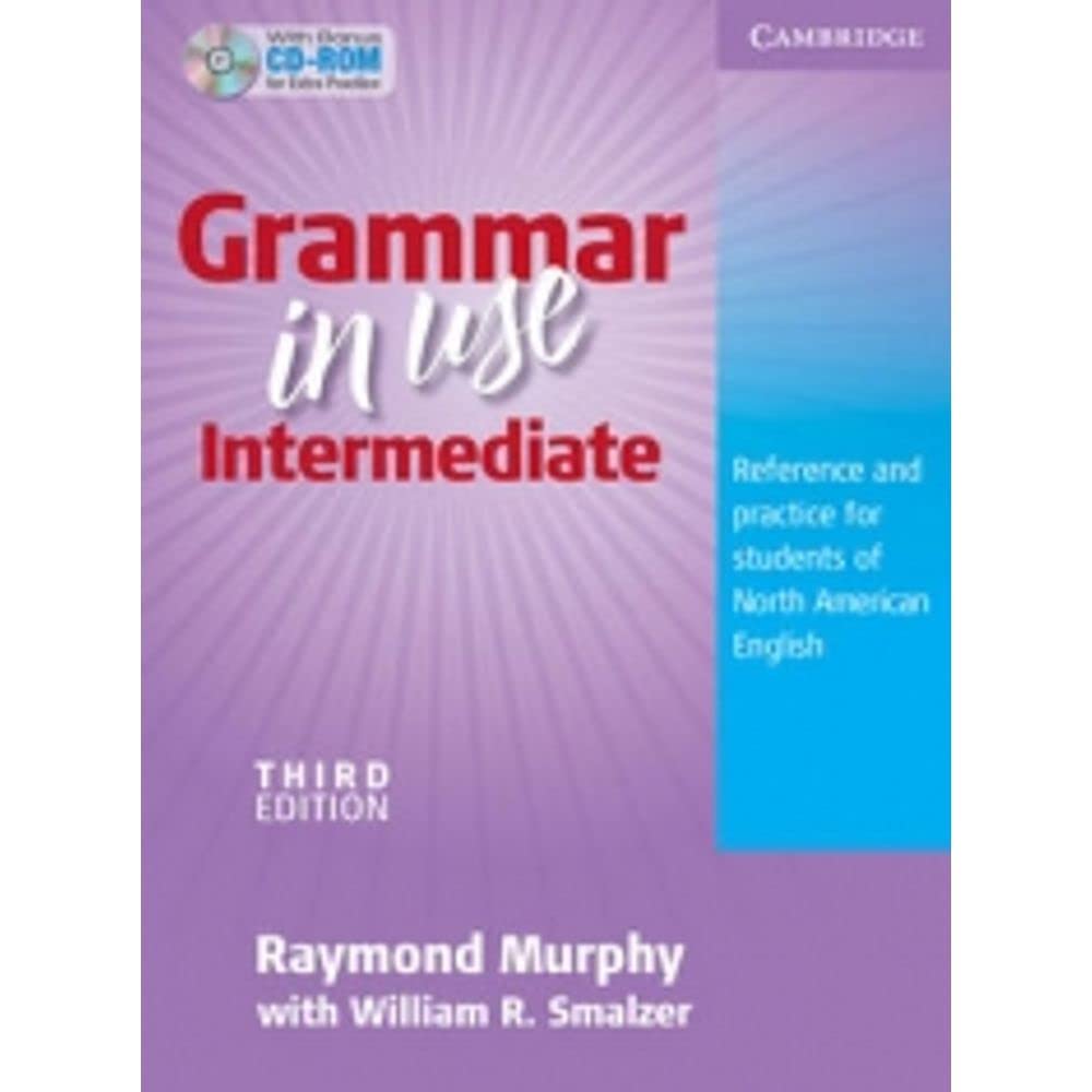 Grammar in Use Intermediate Student's Book without Answers with CD-ROM 3rd Edition: Reference and Practice for Students of North American English Foreign Languages ​​& Dictionaries
