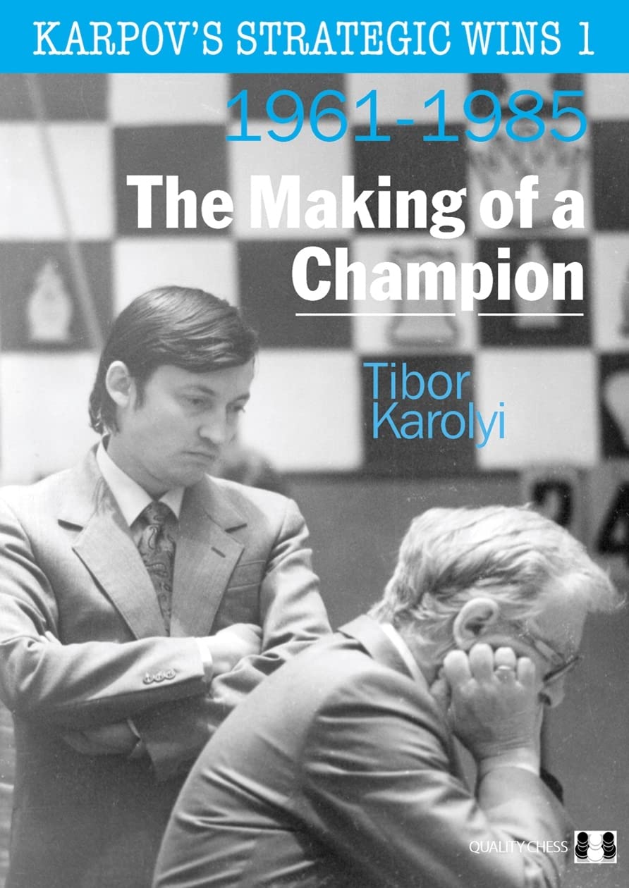 Karpov's Strategic Wins: 1961-1985 Leisure & Fun