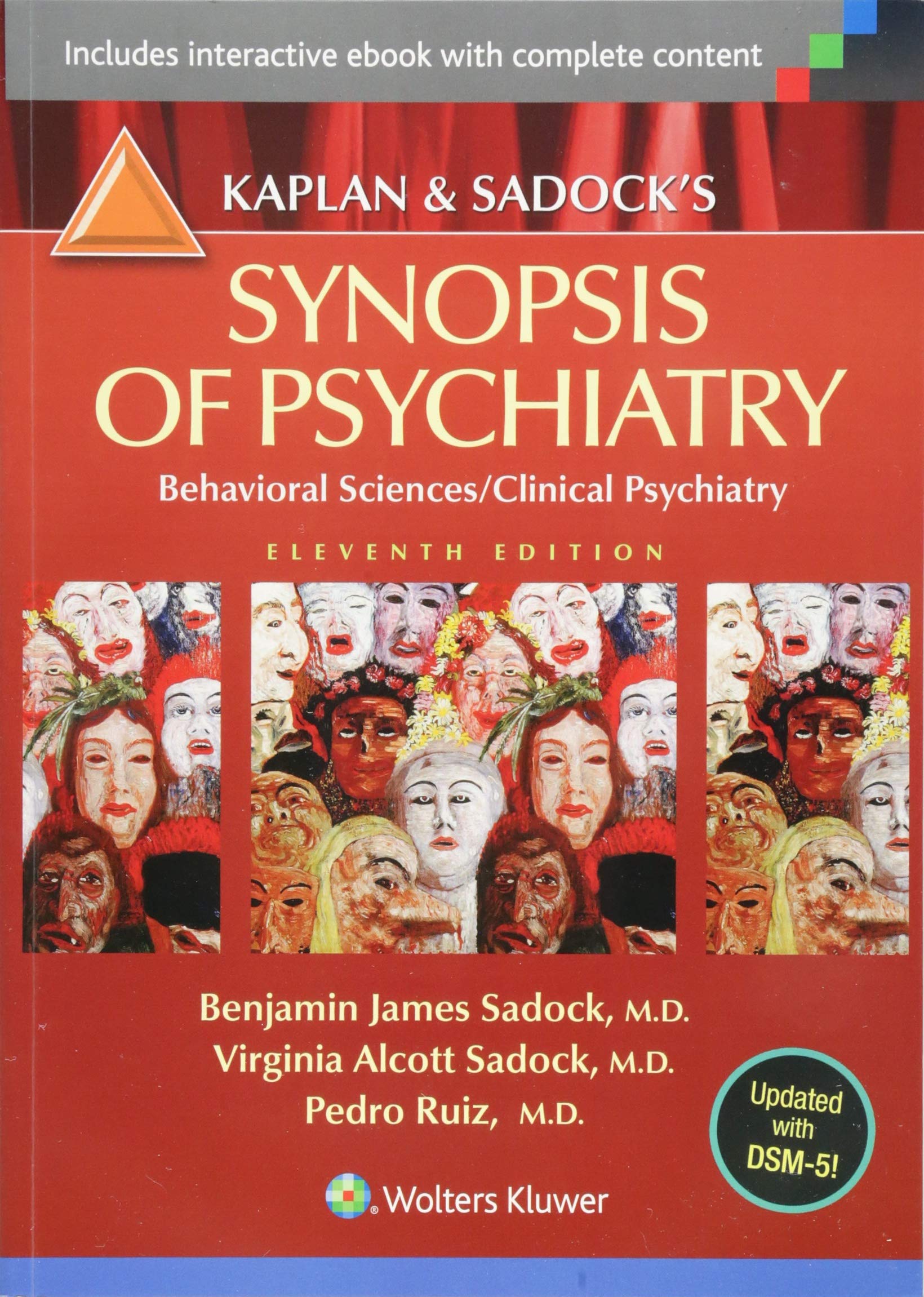 Kaplan and Sadock's Synopsis of Psychiatry: Behavioral Sciences/Clinical Psychiatry Medicine