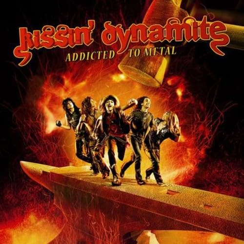 Kissin' Dynamite - Addicted To Metal Metal & Hardrock
