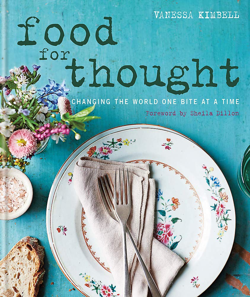 Food for Thought: Changing the world one bite at a time Leisure, Home & Garden