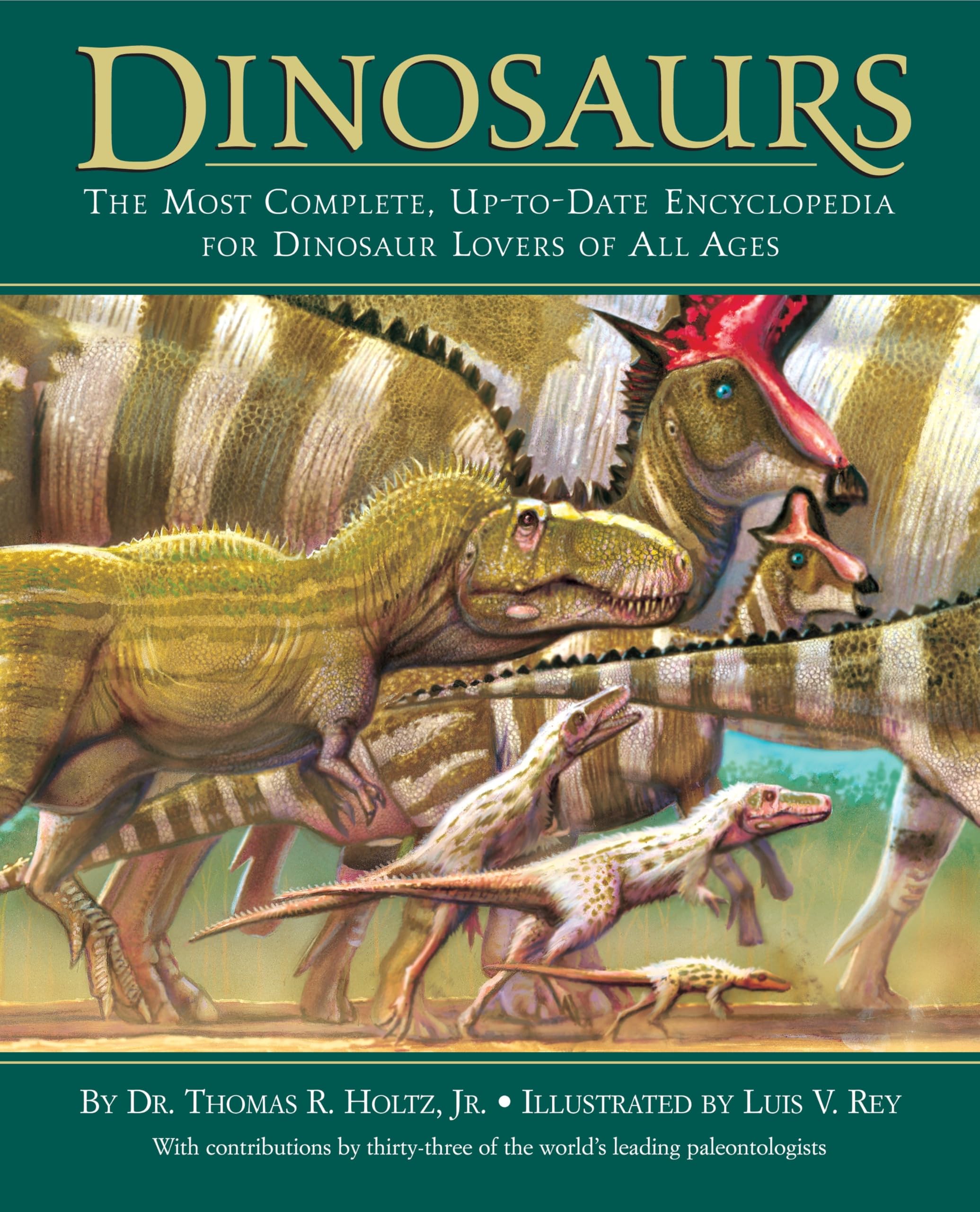 Dinosaurs: The Most Complete, Up-to-Date Encyclopedia for Dinosaur Lovers of All Ages Non-fiction