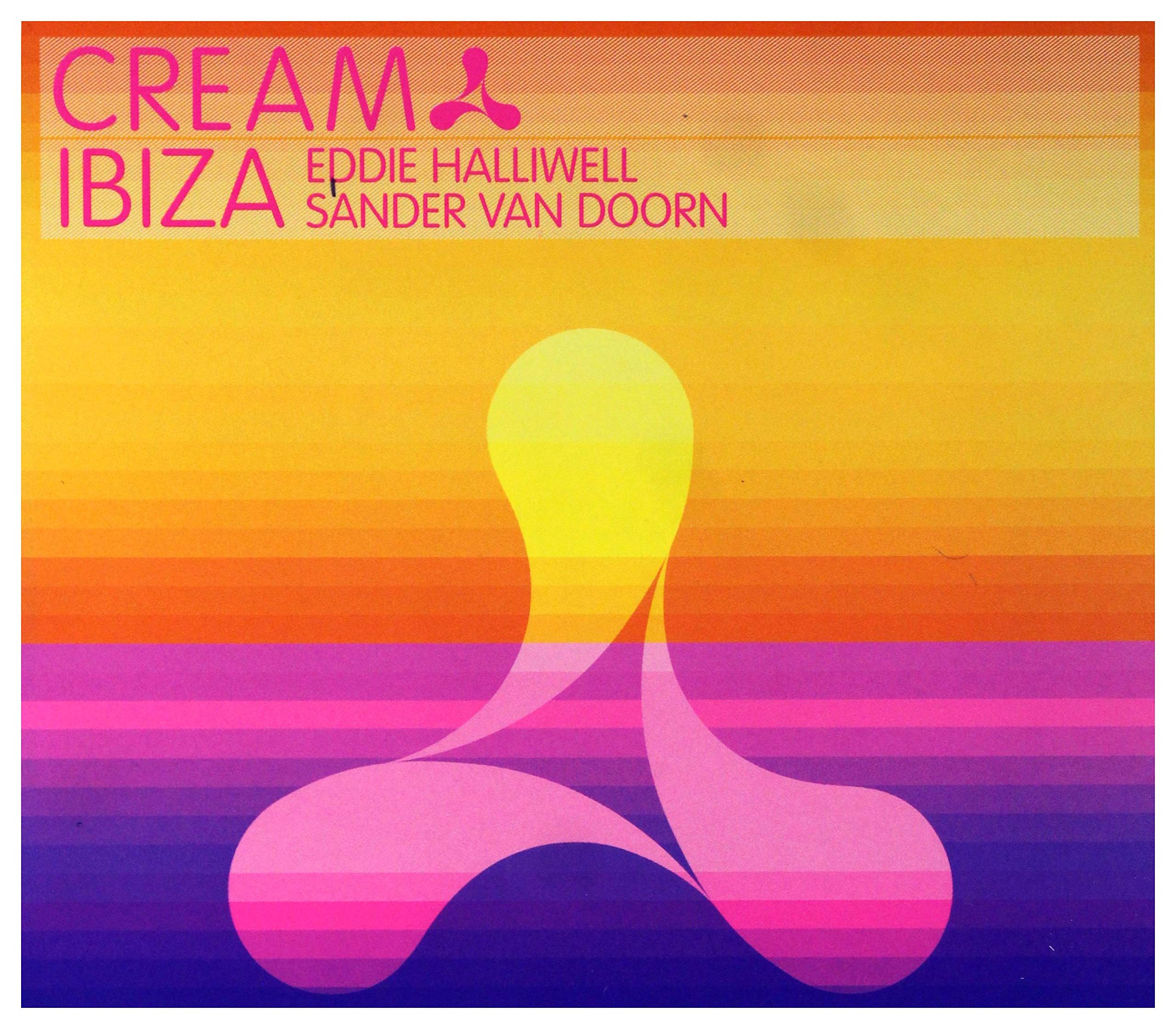 Cream Ibiza Sander van Doorn & Eddie Halliwell Dance & Electronic