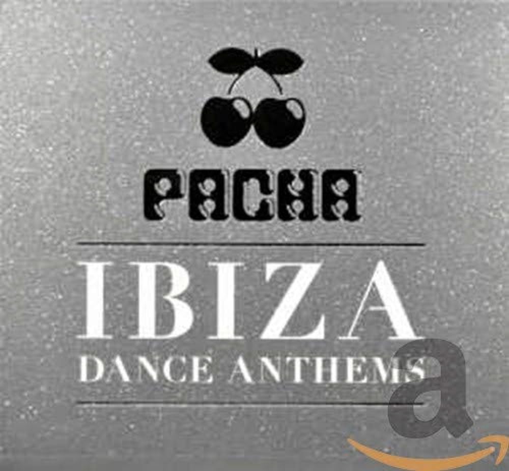 Product Image: Pacha Ibiza Dance Anthems