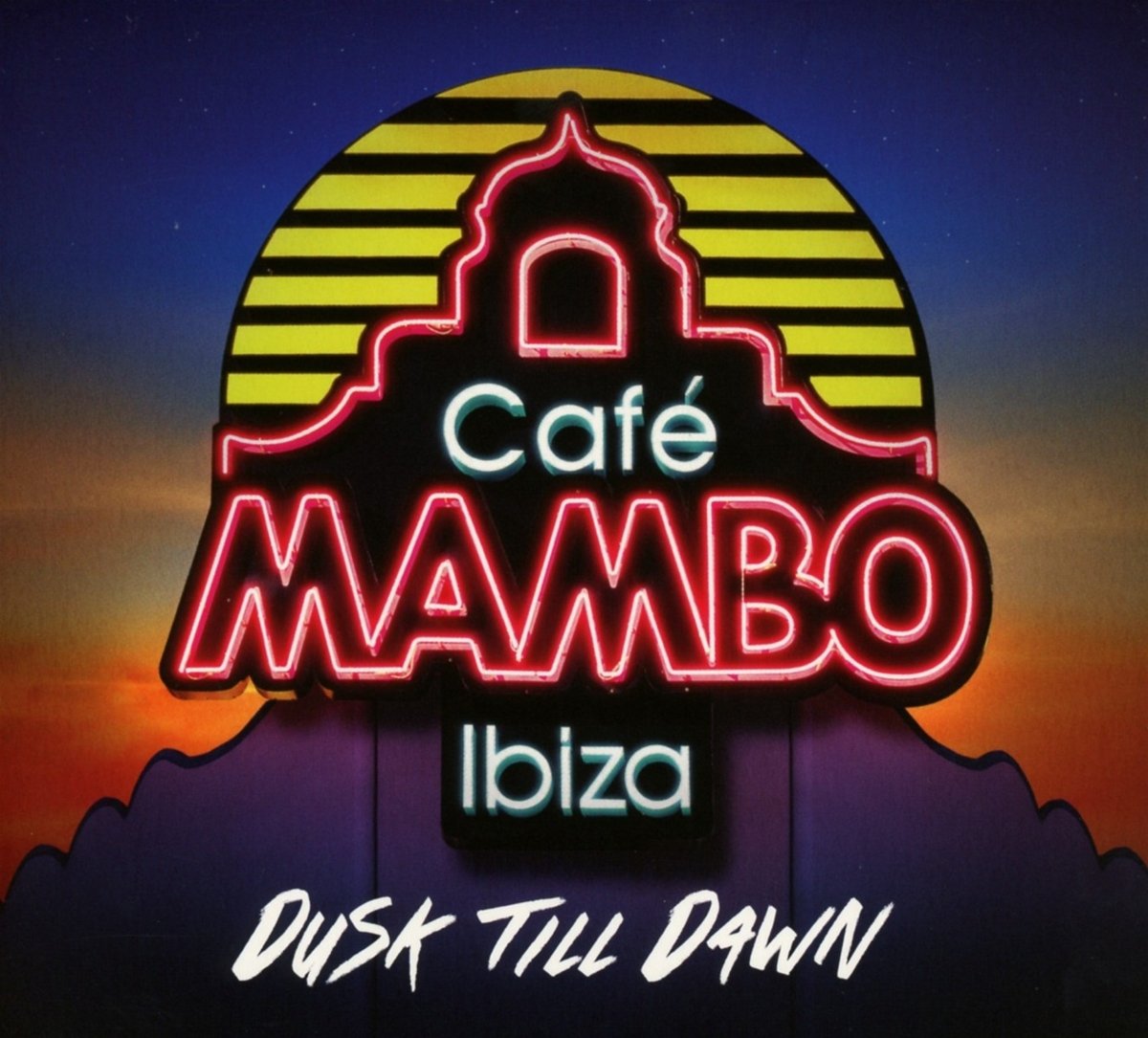 Cafe Mambo Ibiza-Dusk Till Dawn cd