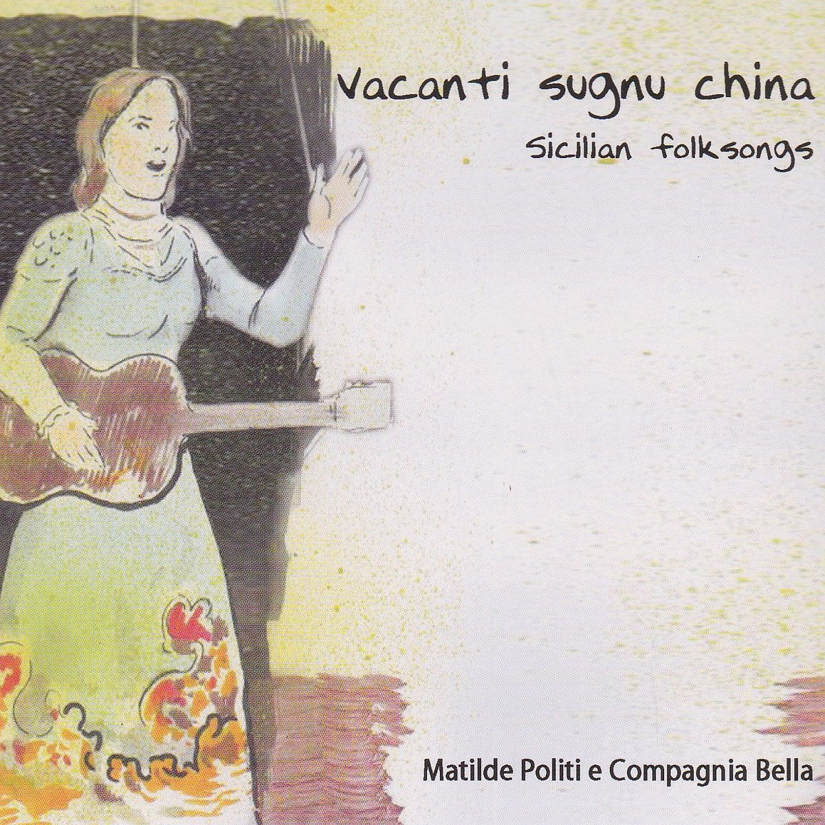 Vacanti sugnu china-Sicilian Folksongs World Music