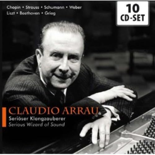 Claudio Arrau - Seriöser Klangzauberer / Serious Wizard of Sound Classical