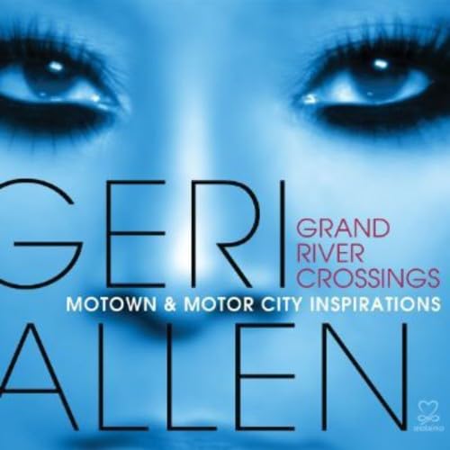 Grand River Crossings/Motown & Motor City Insp. Jazz