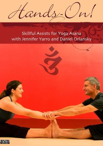 Hands-On! Skillful Assists for Yoga Asana with Jennifer Yarro & Daniel Orlansky Films