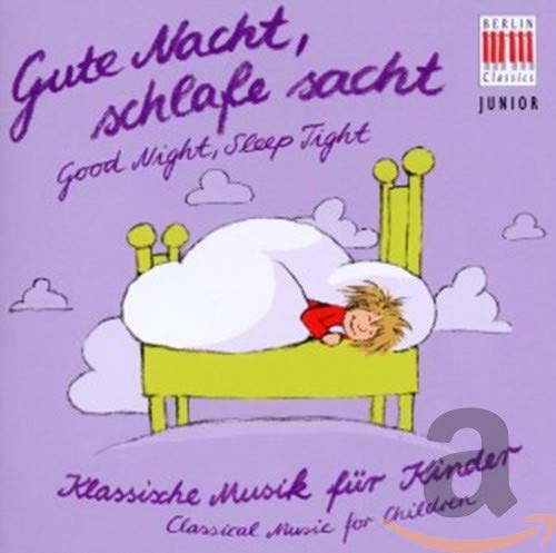 Klassik Für Kinder-Gute Nacht Children & Young People