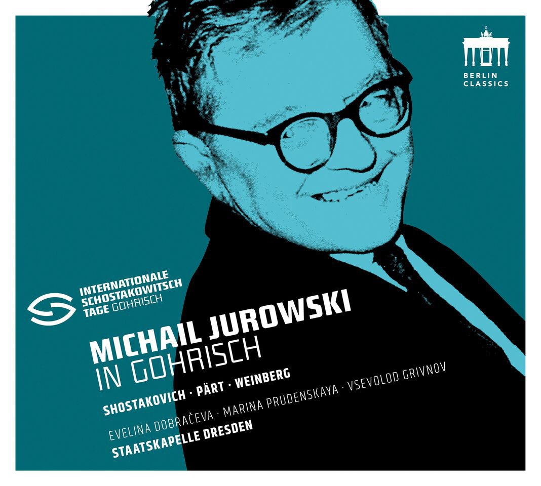 Michail Jurowski In Gohrisch-Schostakowitsch Classical