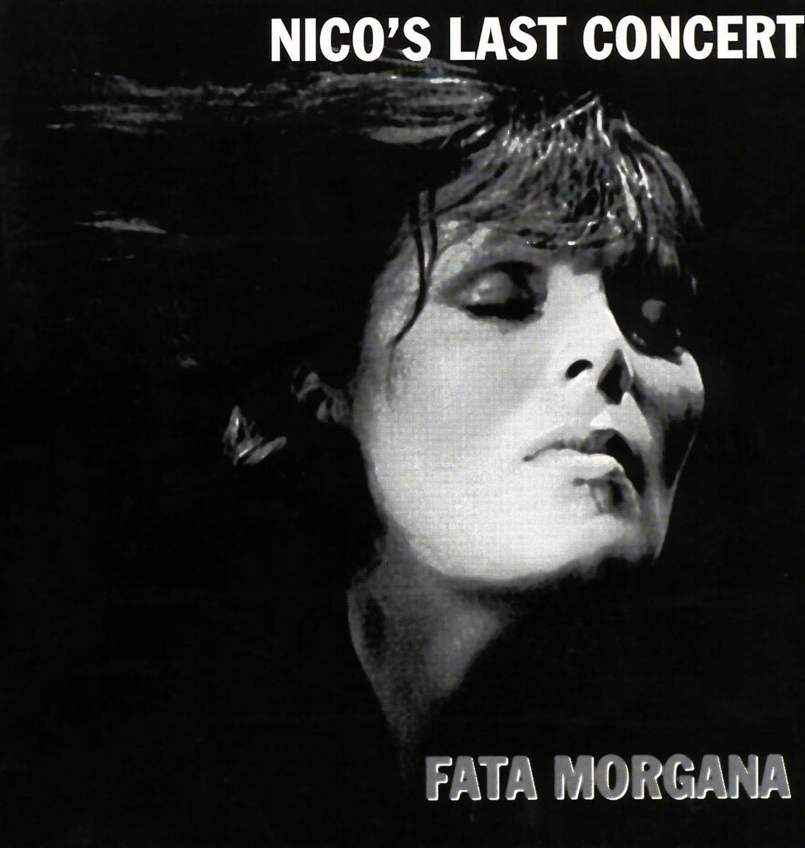 Nico'S Last Concert-Fata Morgana Jazz