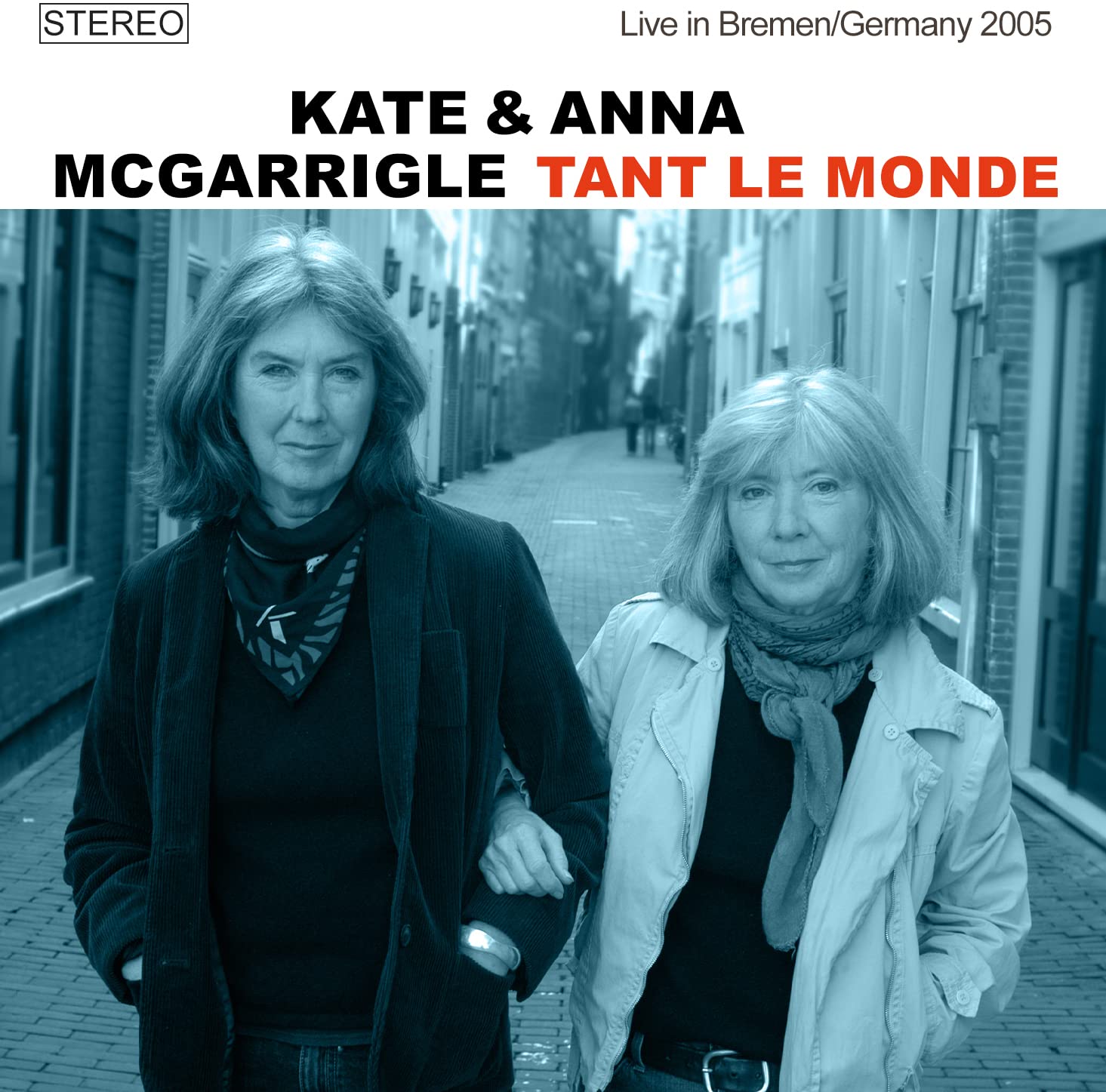 Tant le Monde (Live in Bremen/Germany 2005) Country & Folk