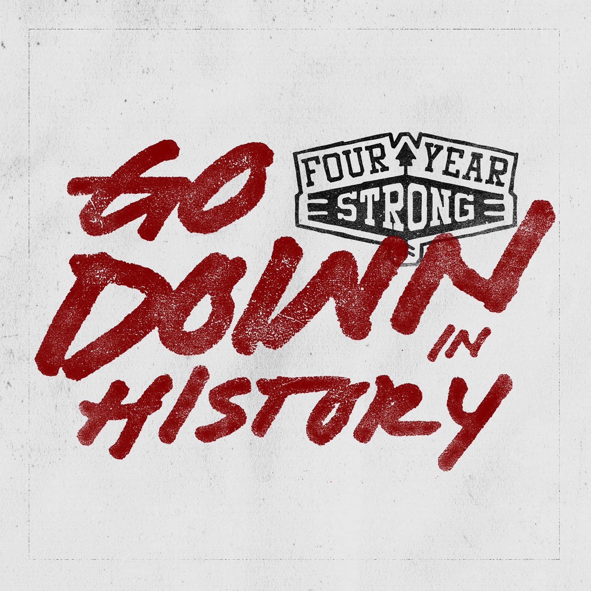 Product Image: Go Down In History