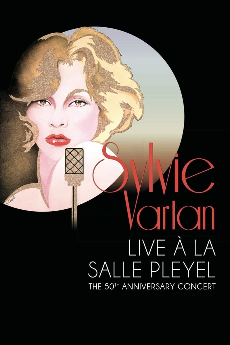 Sylvie Vartan Live à la Salle Pleyel : The 50th Anniversary Concert Movies