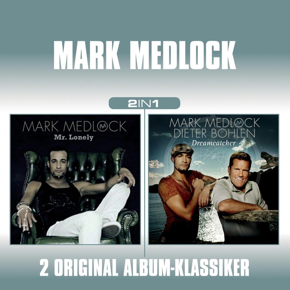 Mark Medlock-2 in 1 (Mr.Lonely/Dreamcatcher) Pop