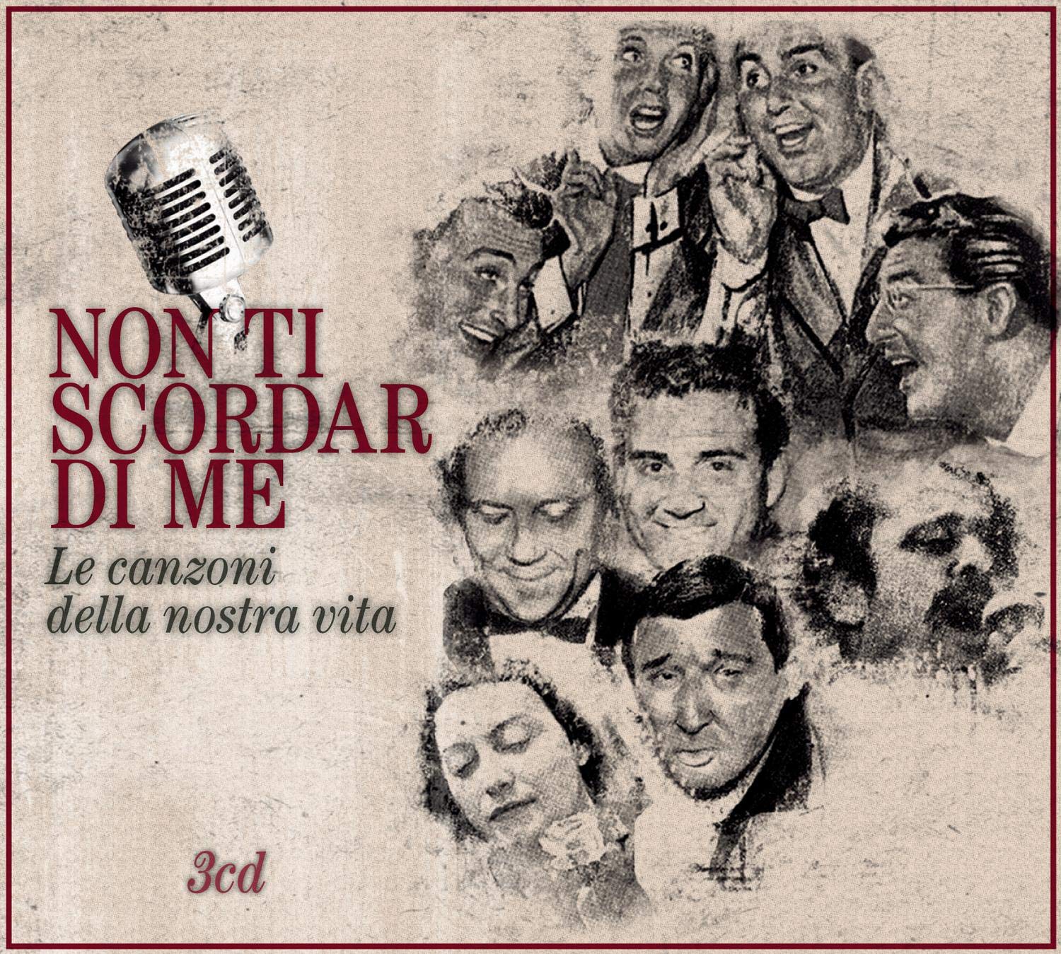 Non Ti Scordar Di Me Le Canzoni Della Nostra Vita (Box 3 CD) cd