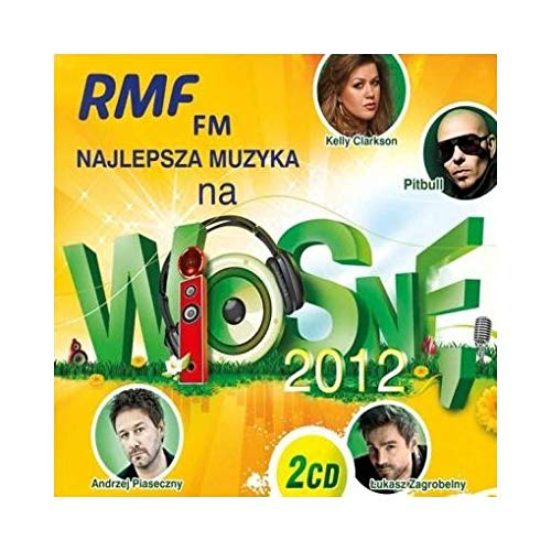 Various Artists: RMF Najlepsza Muzyka na WiosnÄ 2012 (digipack) Music
