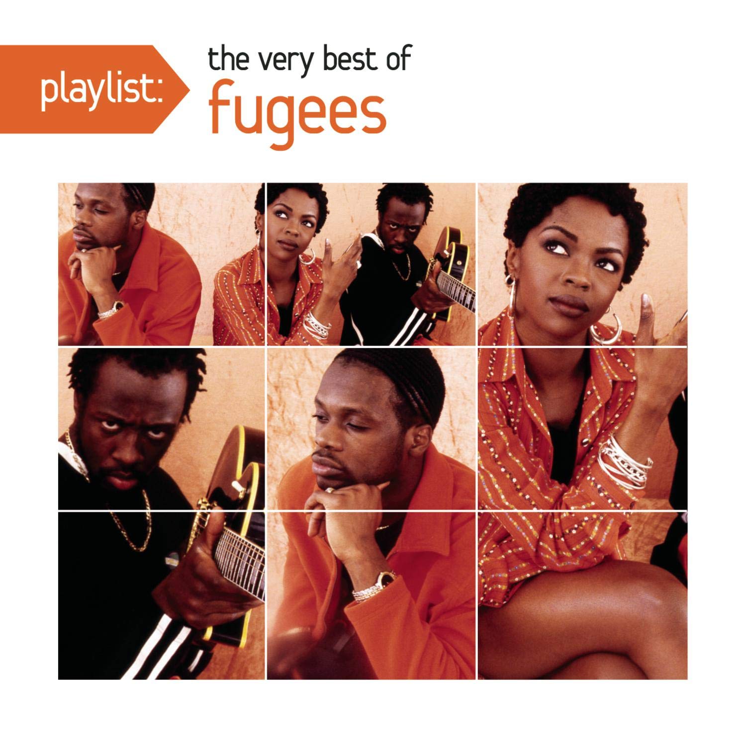 Playlist: the Very Best of Fugees Rap & Hip-Hop