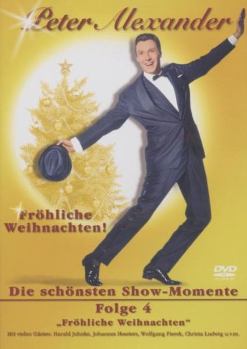 Peter Alexander - Herzlichen Glückwunsch! Die schönsten Show-Momente Folge 4: Fröhliche Weihnachten Movies