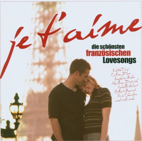 Je Taime ? die Schönsten Fran Pop