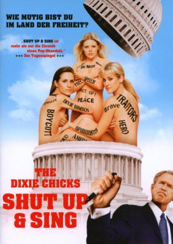 The Dixie Chicks: Shut Up & Sing Movies