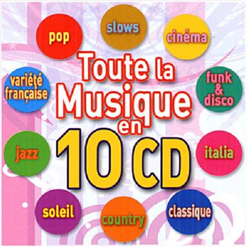 Coffret 10 CD : Toute la Musique en 10 CD cd