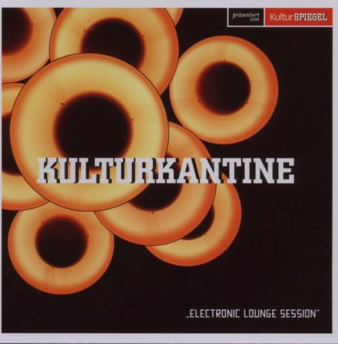 Kulturkantine-Electronic Lounge Session Pop
