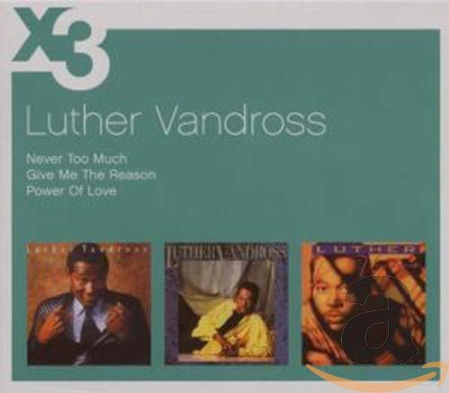 Never Too Much/Give Me the Reason/Power of Love Funk, R&B & Soul