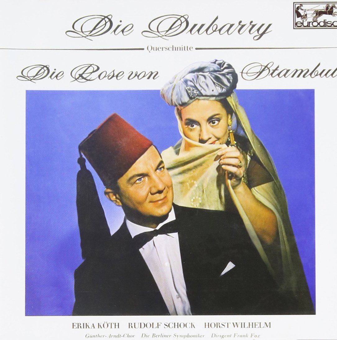Eurodisc Original Album Classics: Die Rose Von Stambul/die Dubar Classical