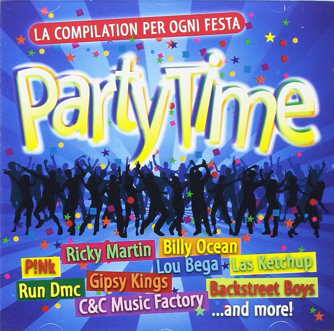 Party Time La Compilation Per Ogni Festa Pop
