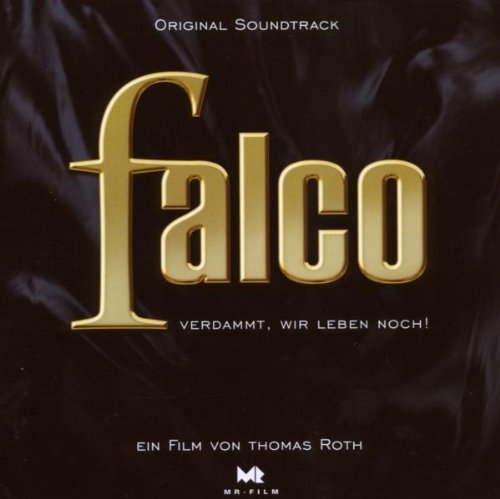 Verdammt Wir Leben Noch-der Falco Film Pop
