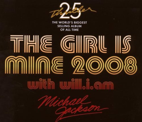 The Girl Is Mine 2008 with will.i.am (2 Track) Funk, R&B & Soul