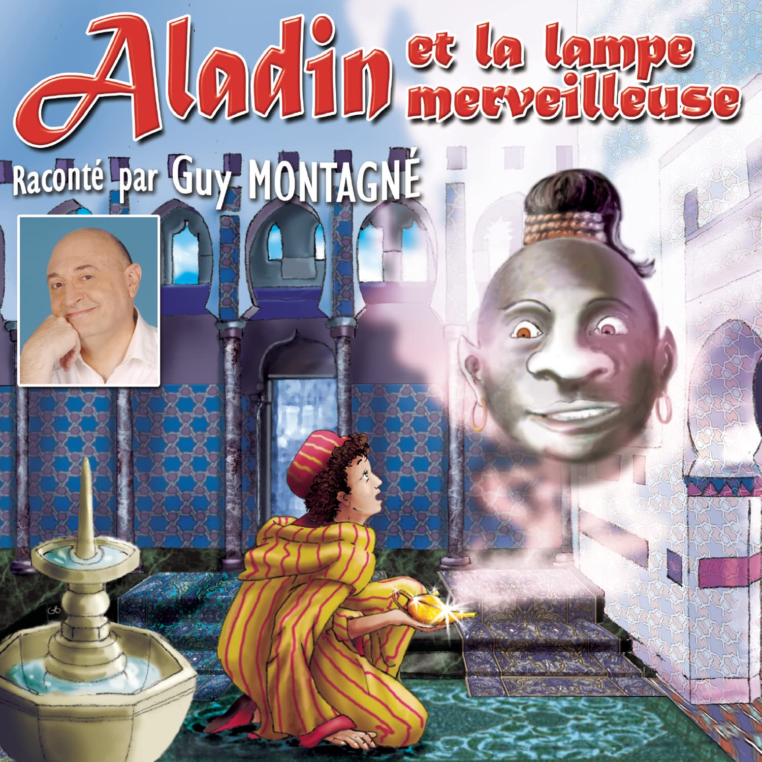 Guy & Les Enfants Te Montagne - Aladin Et La Lampe Merveilleus Music for Children
