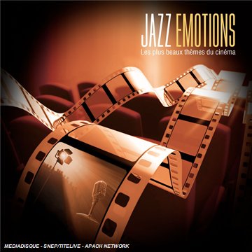 Jazz Emotions : les plus beaux thèmes du cinéma cd