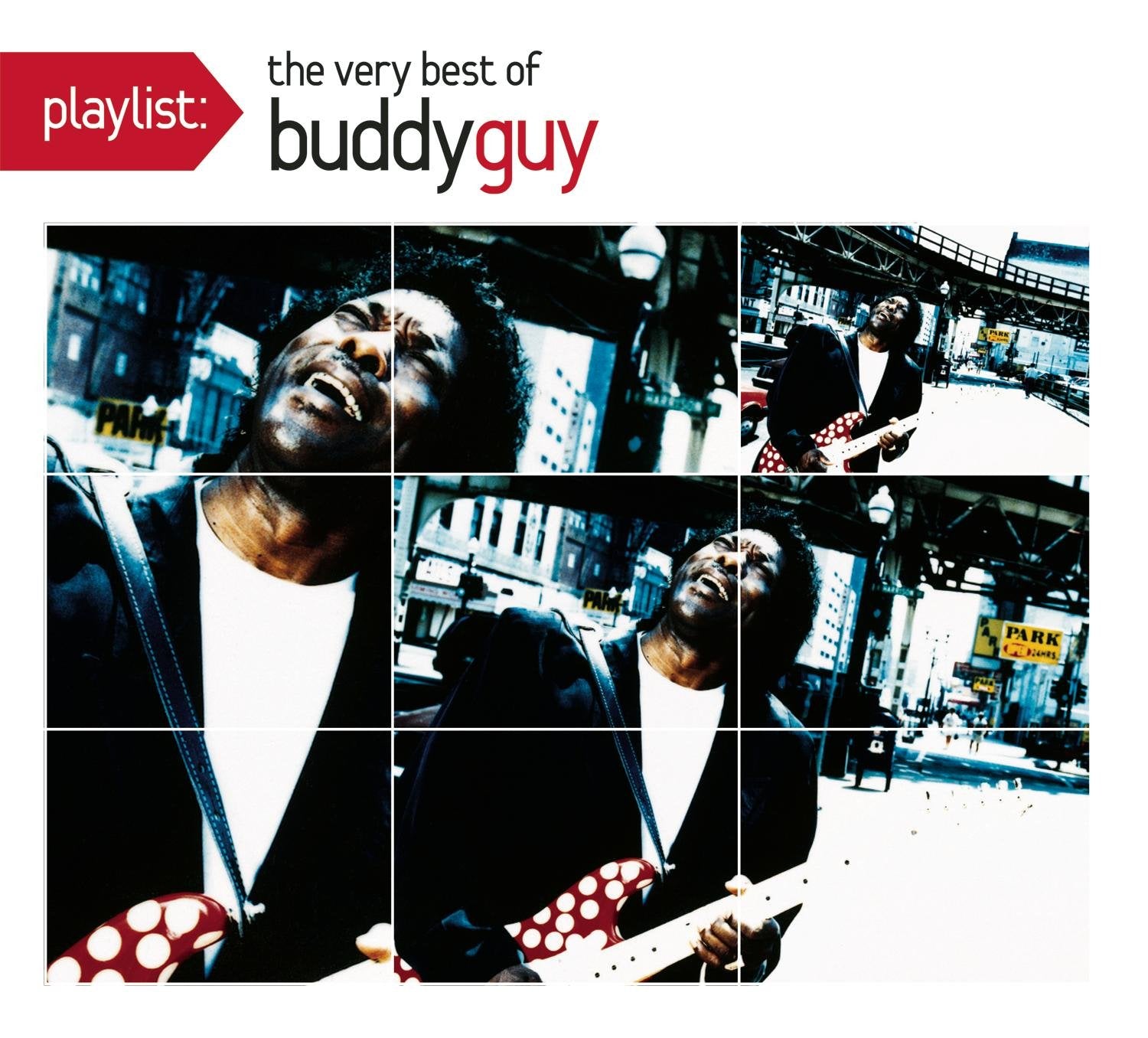Playlist: the Very Best of Buddy Guy Blues
