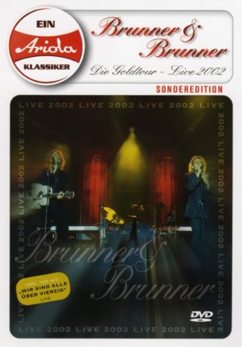 Brunner & Brunner - Die Goldtour Live 2002 - Sonderedition Films