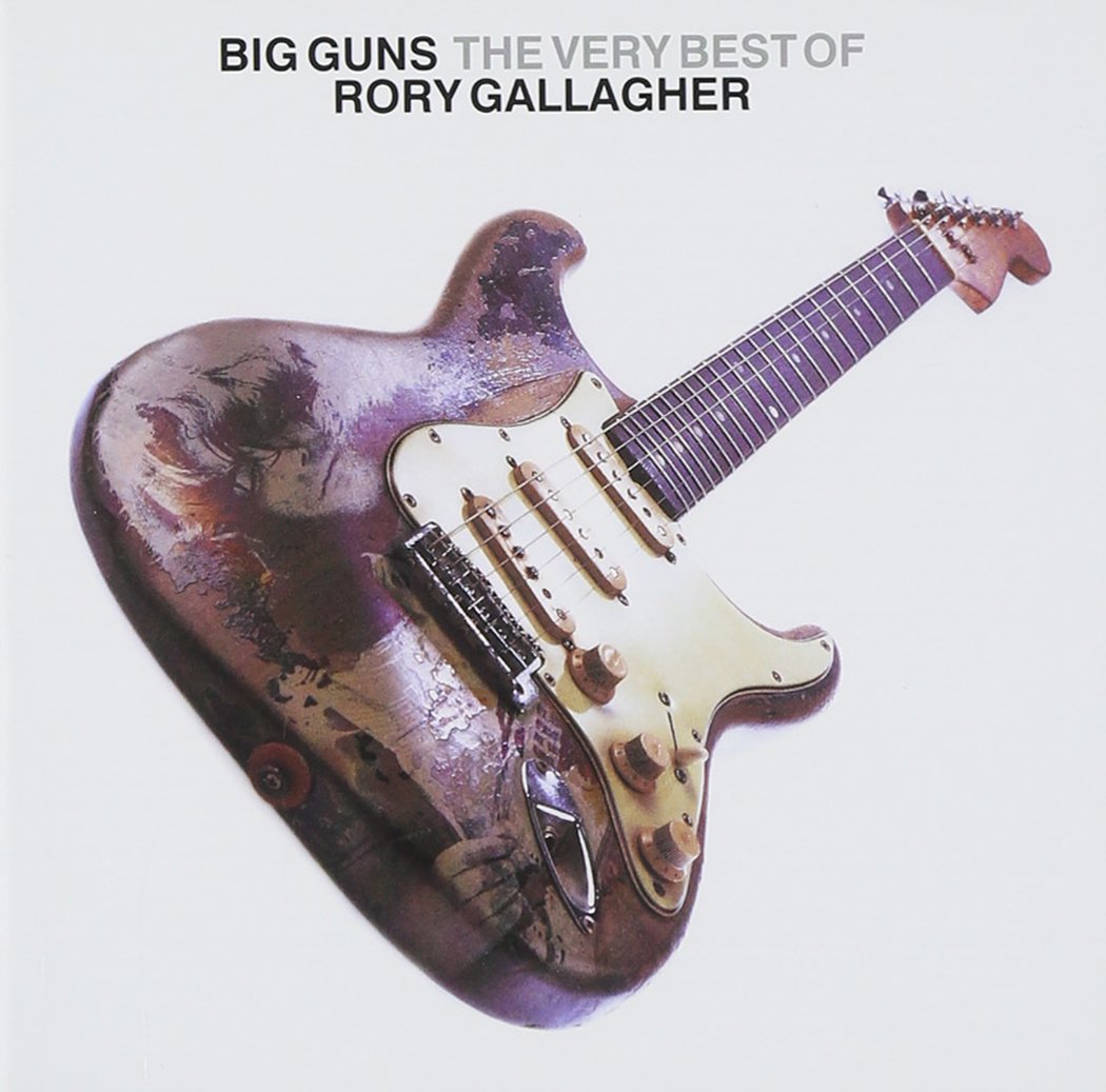 Big Guns - the Best of Rory Gallagher Rock