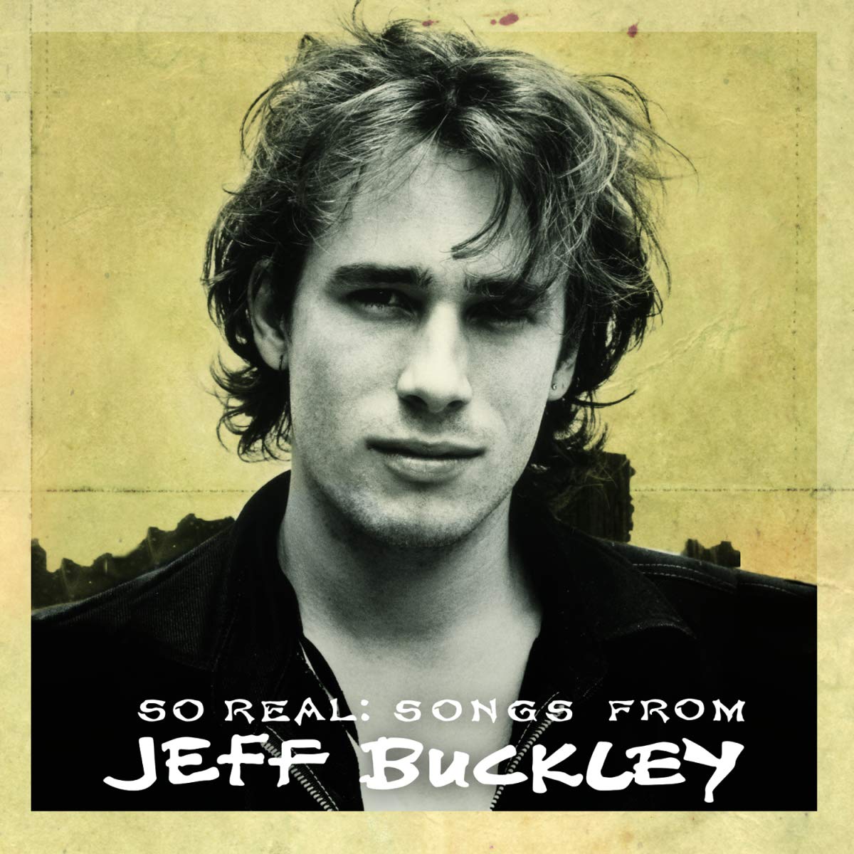 Jeff Buckley - So Real: Songs From Jeff Buckl Music