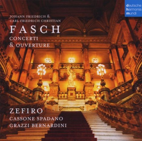 Fasch: Concerti and Ouverture Classical