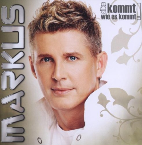 Alles Kommt Wie Es Kommt German Schlager & Volksmusik