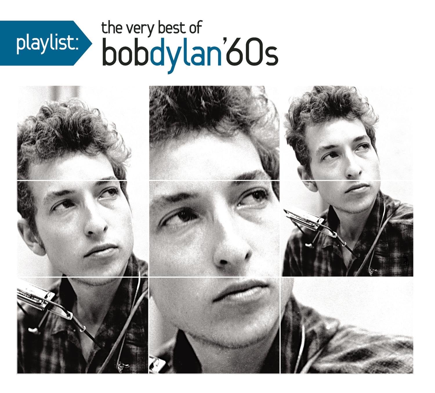 Playlist: the Very Best of Bob Dylan: 1960'S Rock