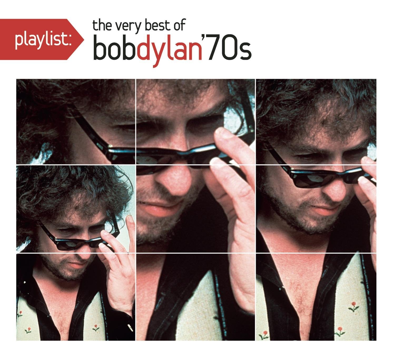 Playlist: the Very Best of Bob Dylan: 1970'S Rock