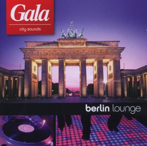 Gala City Music-Berlin Lounge Pop