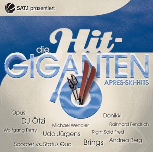 Die Hit Giganten-Apres Ski Hits Pop