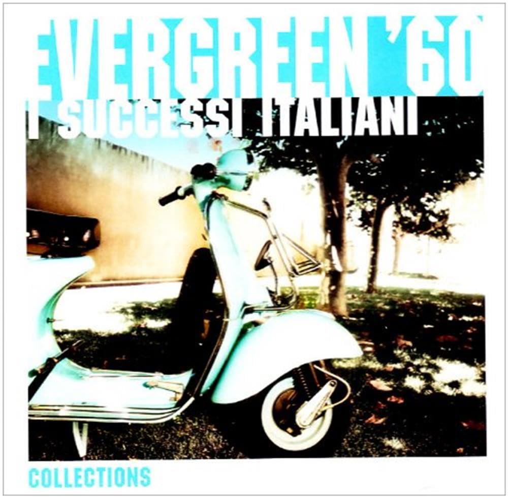 Evergreen Sessanta - I Successi Italiani the Collections 2009 Pop