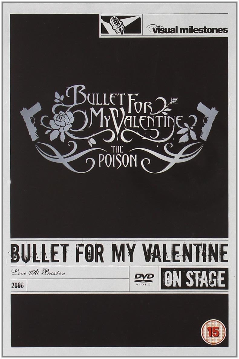 Bullet For My Valentine - The Poison: Live at Brixton Films