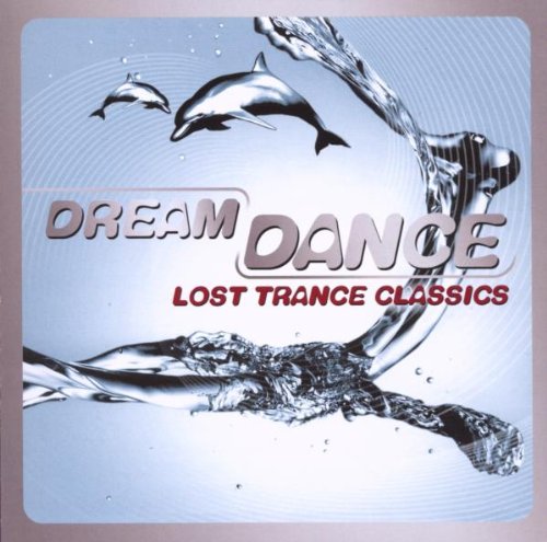 Dream Dance-Lost Trance Classics Pop